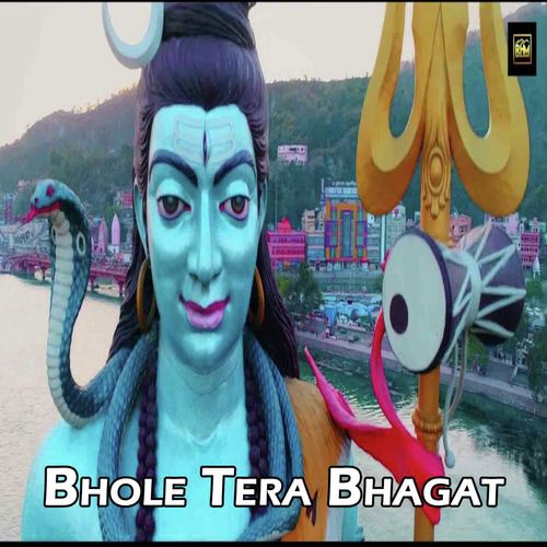 Bhole Tera Bhagat - Vinu Gaur