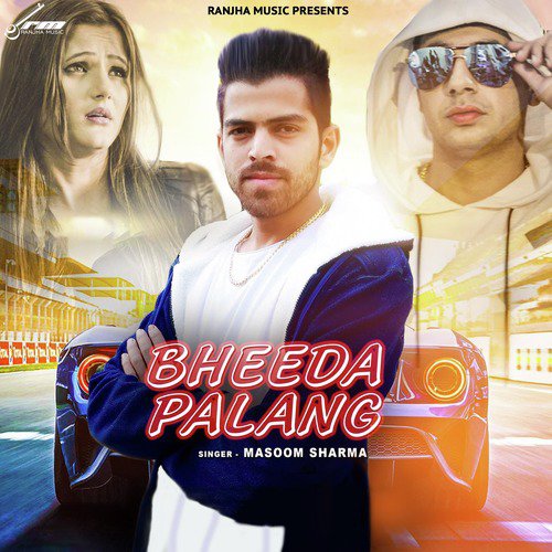 Bheeda Palang - Masoom Sharma