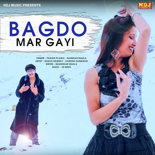 Bagdo Mar Gayi - Pawan Pilania, Ramesh Mahla