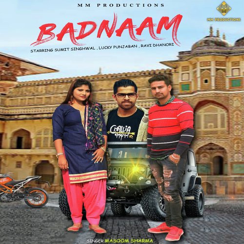 Badnaam - Masoom Sharma