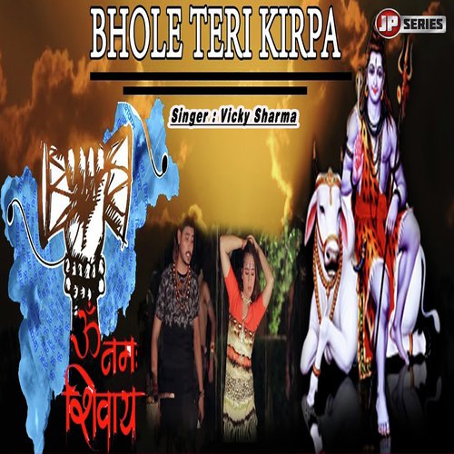 Bhole Teri Kirpa - Vicky Sharma