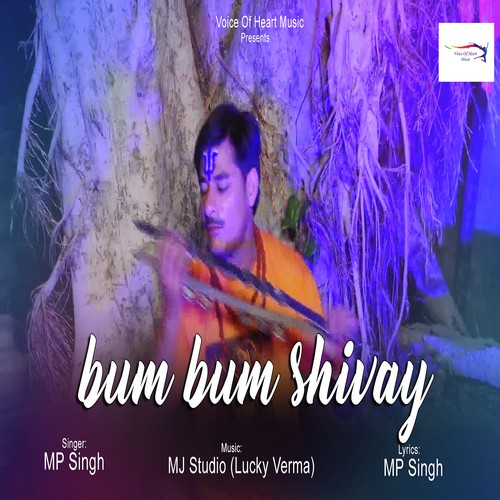 Bum Bum Shivay - MP Singh