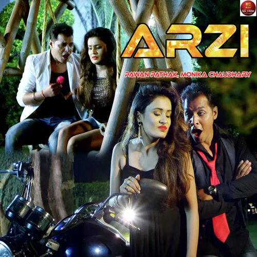 Arzi - Pawan Pathak, Monika Chaudhary