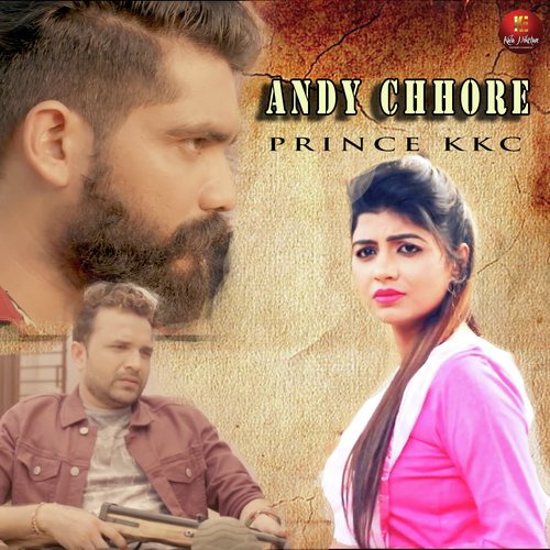 Andy Chhore - Prince KKC
