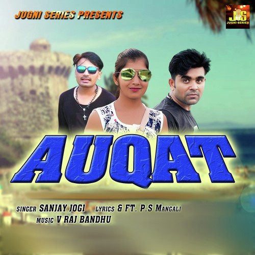 Auqat - Sanjay Jogi, P.S Mangali