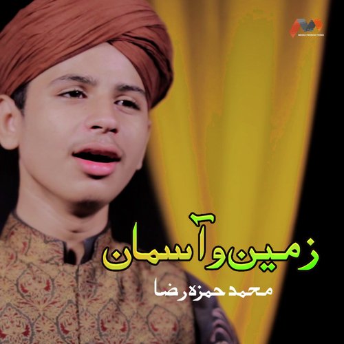 Zameen O Asman - Muhammad Hamza Raza