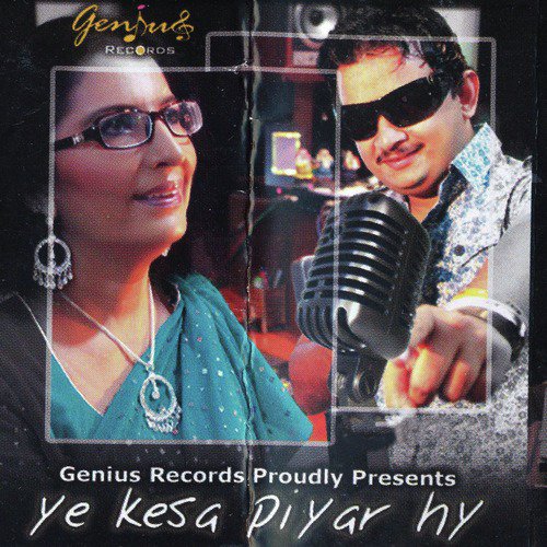 Yeh Kesa Pyar - Farah Naaz, Ali Afzal, Ash
