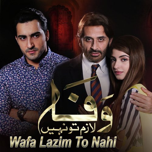 Wafa Lazim to Nahi - Various Artists