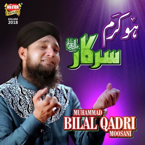 Hou Karam Sarkar - Muhammad Taha Qadri