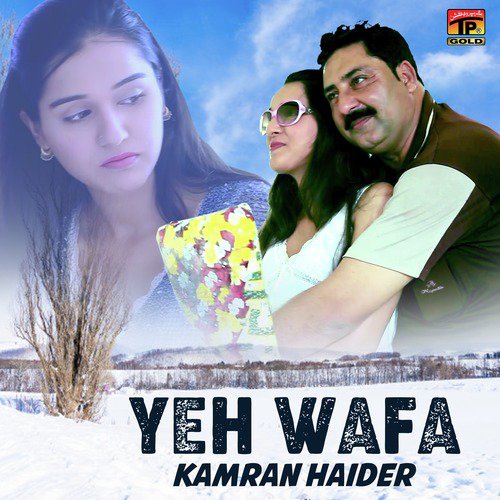 Yeh Wafa - Kamran Haider