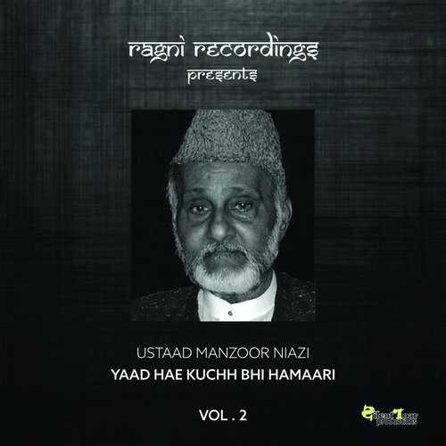 Chahta Us Ko Hoon - Ustaad Manzoor Niazi