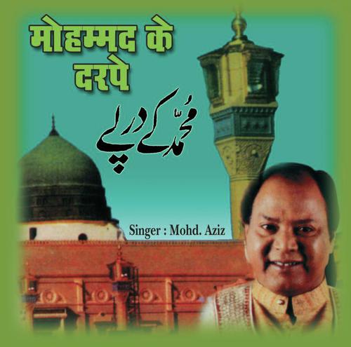 Mohammad Ke Darpe - Mohammed Aziz