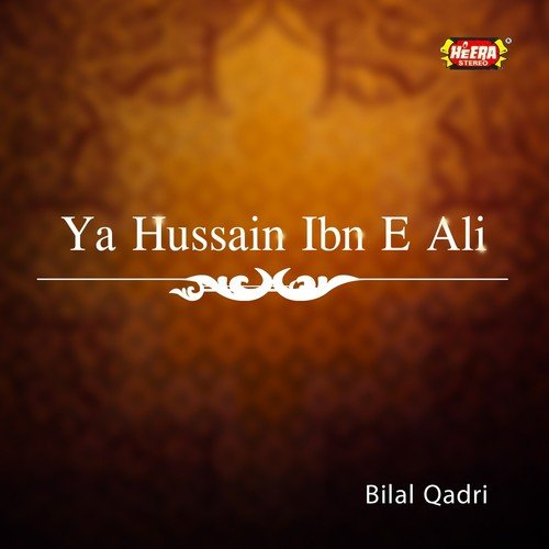 Ya Shaheed e Karbala - Bilal Qadri