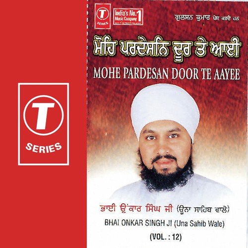 Prabh Ki Preet Sada Sukh Hoye - Bhai Onkar Singh-Una Saheb Wale