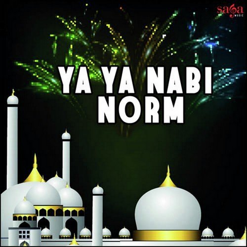 Ya Nabi Ya - Zainul Abedin