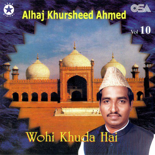 Bigri Huyi Banti Hai - Alhaj Khursheed Ahmed