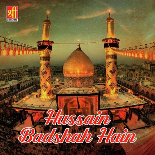 Sabka Badshah Hussain Hain - Azim Naza