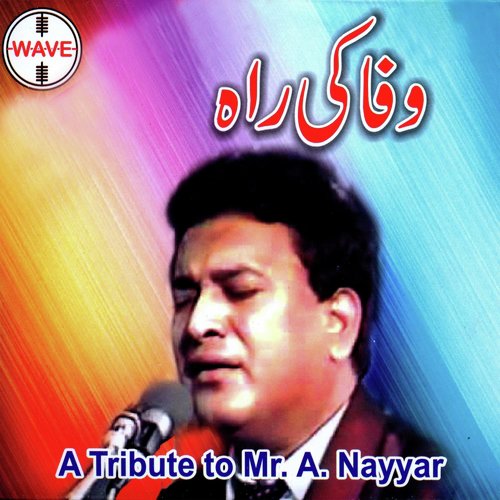 Neya Asma Ho Ga - Mr. A. Nayyar