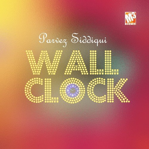 Wall Clock - Pervaiz Siddiqi, Shakeel Shah