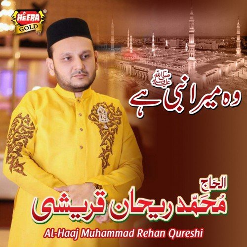 Ya Nabi - Muhammad Rehan Qureshi