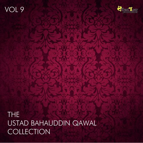 Khuwaja - Ustad Bahauddin Qawal