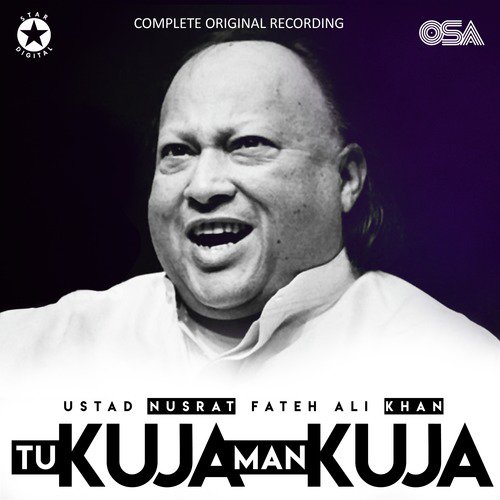 Tu Kuja Man Kuja (Complete Original Version) - Nusrat Fateh Ali Khan