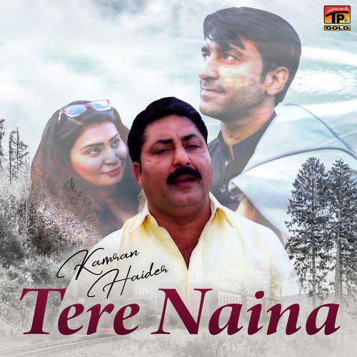 Tere Naina - Kamran Haider