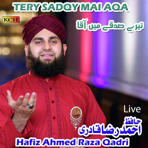 Duniya Mai Mujhy Jo Bhi Mila Hai (Live) - Hafiz Ahmed Raza Qadri