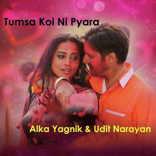 Tumsa Koi Ni Pyara - Alka Yagnik, Udit Narayan