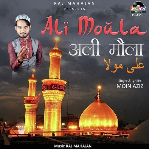 Ali Moula - Mozi Rajpoot