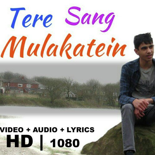 Tere Sang Mulakatein - Qamar Gulraiz
