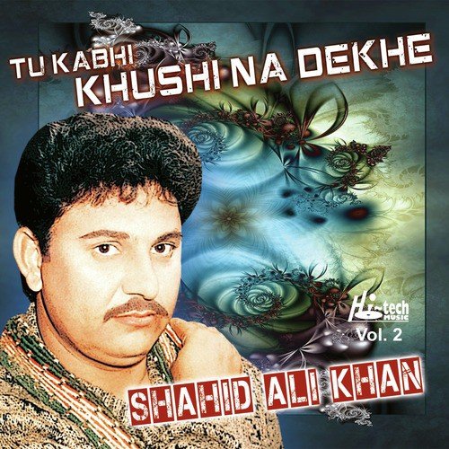 Mein Ne Lakhon Gham - Shahid Ali Khan