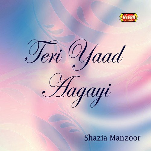 Zindagi Mein to Sabhi - Shazia Manzoor