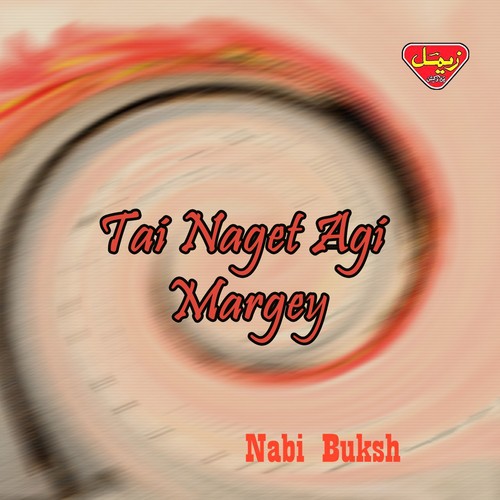 Tai Cham Daga Bazi - Nabi Buksh