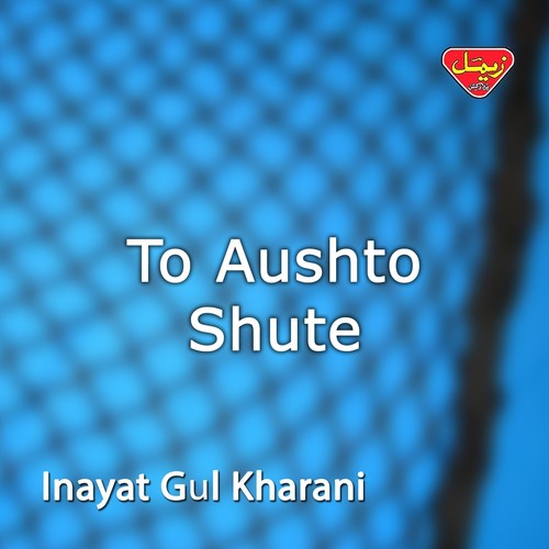 Waab Rot Chamani - Inayat Gul Kharani