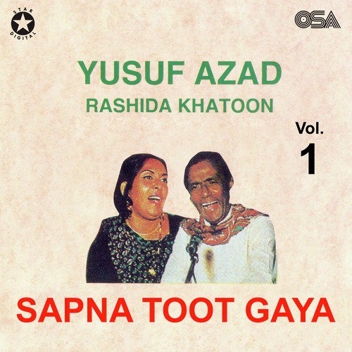 Sapna Toot Gaya - Yusuf Azad, Rashida Khatoon