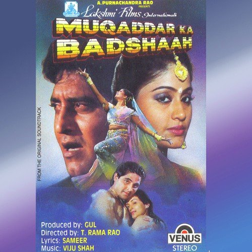 Muqaddar Ka Badshah - Viju Shah