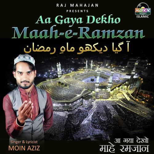 Aa Gaya Dekho Maahe Ramzan - Azim Naza