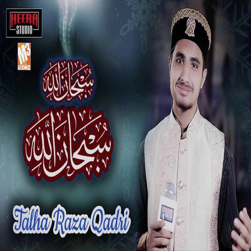 Subhan Allah - Talha Raza Qadri