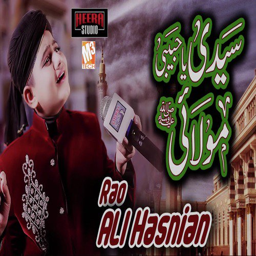 Sayyedi Ya Habibi Maulai - Rao Ali Hasnian