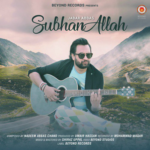Subhan Allah - Jabar Abbas