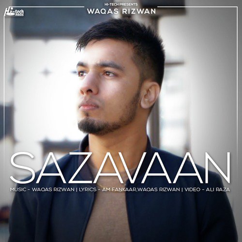 Sazavaan - Waqas Rizwan