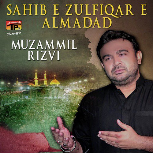 Mola Ali Akbar - Muzammil Rizvi