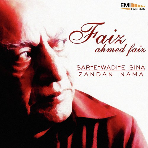 Dekhne Ki Tou Kise Taab Hai - Faiz Ahmed Faiz