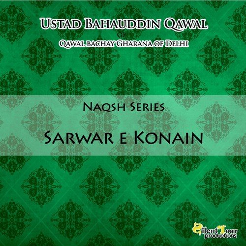 Amna Ka Lalwa - Ustad Bahauddin Qawal