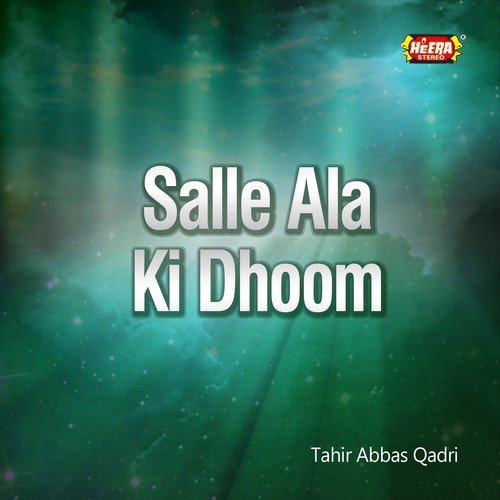 Naam Muhammad Salle Ala - Tahir Abbas Qadri