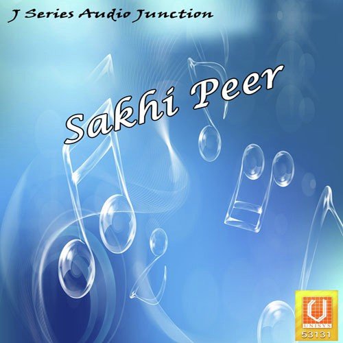 Baba Peer Sakhi - Abdul Habib Ajmeri