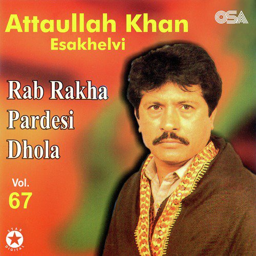 Ranjhan Ve Sadran Na Hoiyan - Attaullah Khan Esakhelvi