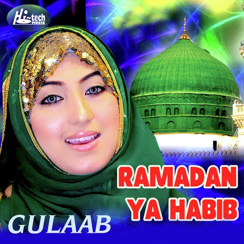 Ramadan Ya Habib - Gulaab