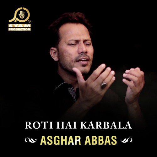 Aa Gaya Ramzan - Asghar Abbas